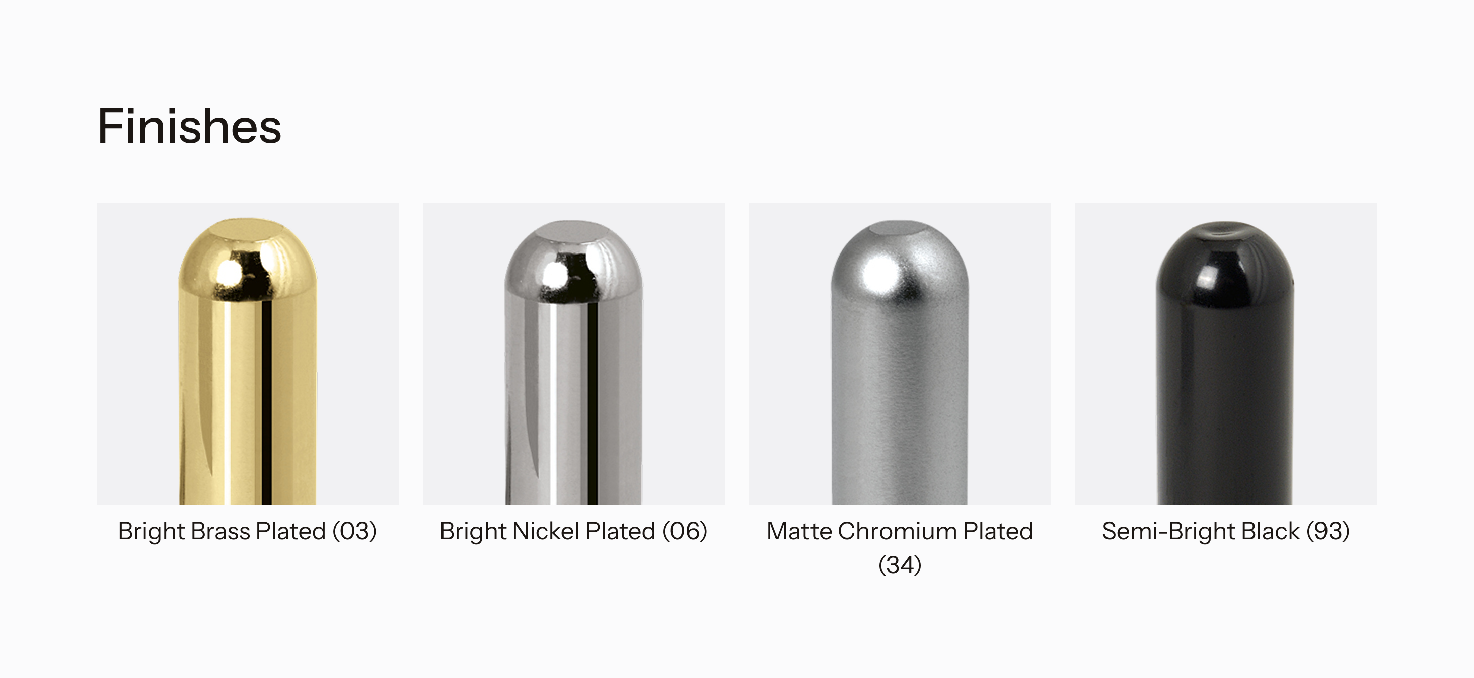 Finishes available for 2R