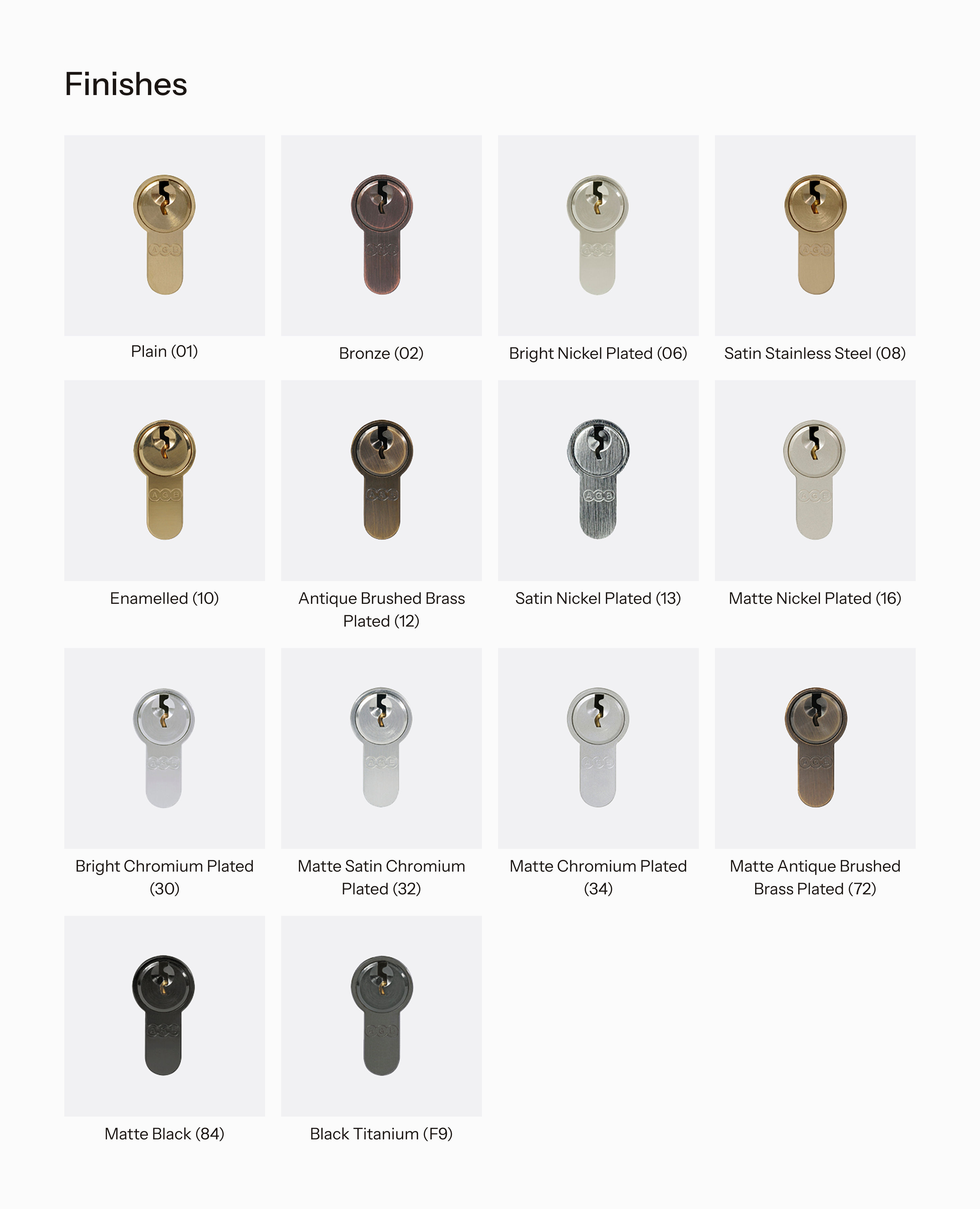 Opera cylinder finishes
